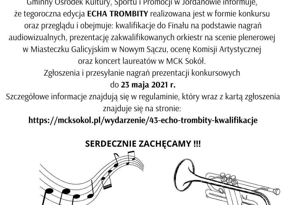 43. Małopolski Festiwal Orkiestr Dętych ECHO TROMBITY 2021